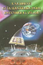 55 - Una Breve Guía Ilustrada Para Entender El Islam (ES 🇪🇸)